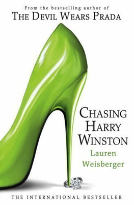 Lauren Weisberger: Chasing Harry Winston p. -08