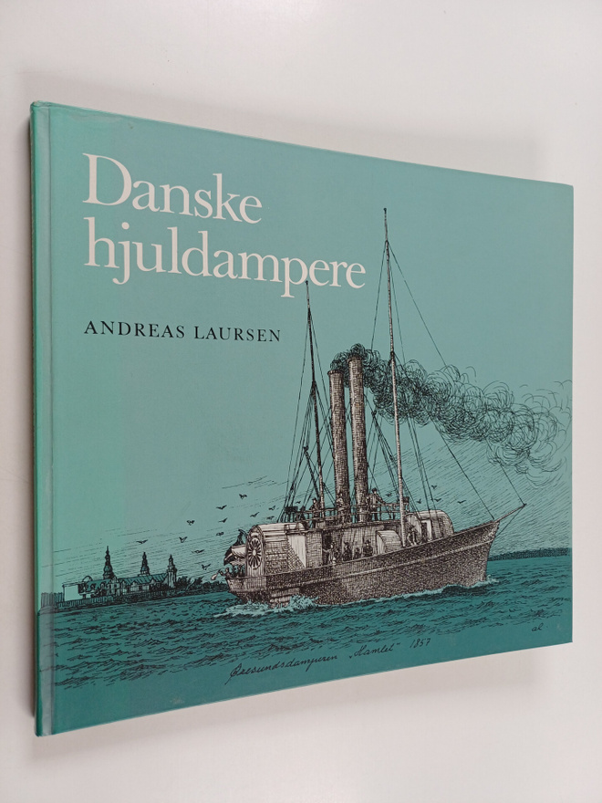 Andreas Laursen : Danske hjuldampere