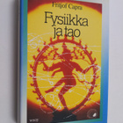 Fritjof Capra : Fysiikka ja tao : tutkimus nykyajan fysii... - pikkukuva 1