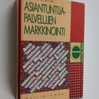 Jorma Sipilä : Asiantuntijapalvelujen markkinointi - pikkukuva 1