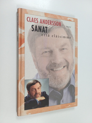Claes Andersson : Sanat että eläisimme