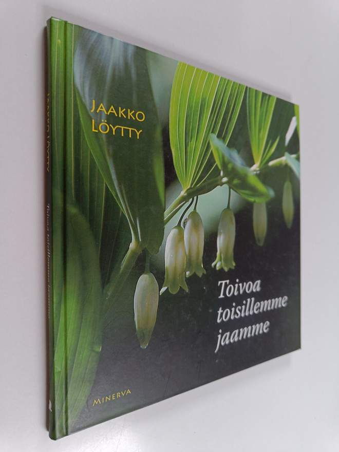 Jaakko Löytty : Toivoa toisillemme jaamme