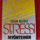 Seliger, Susan : STRESSI -  myönteinen voima - pikkukuva 1