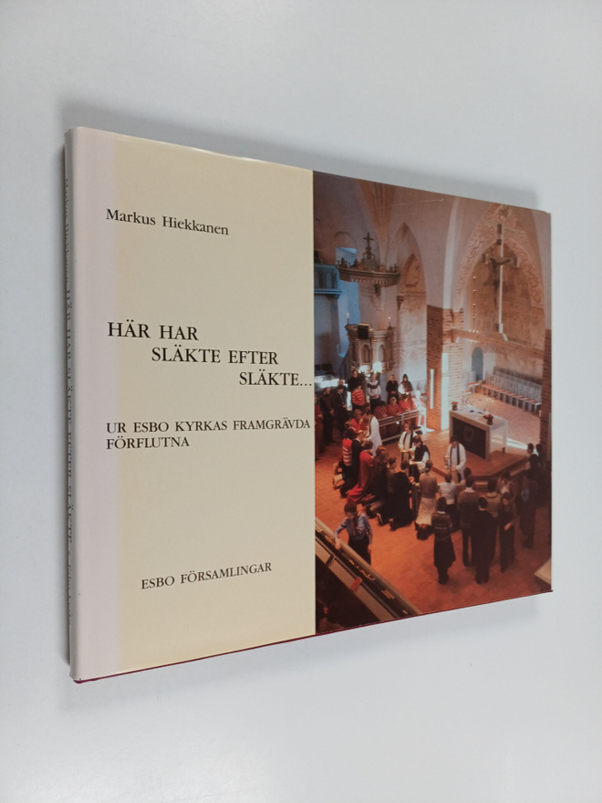 Markus Hiekkanen : Här har släkte efter släkte... : ur Es...