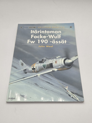 John Weal - Itärintaman Focke-Wulf Fw 190 -Ässät
