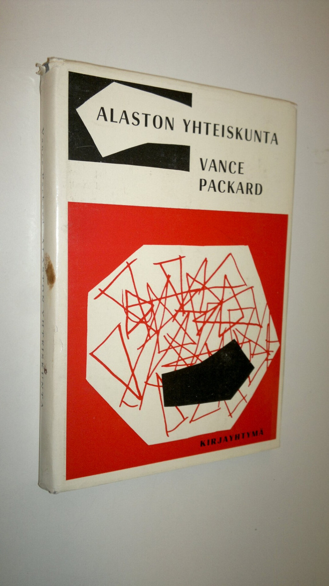 Vance Packard : Alaston yhteiskunta