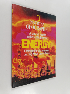 Wilbur E. (toim.) Garrett : National geographic - Energy ...