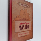 Onni Haapala : Muistojen Masada : He valitsivat rakkauden - pikkukuva 1