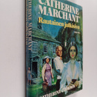 Catherine (Catherine Cookson) Marchant : Rautainen julkisivu - pikkukuva 1