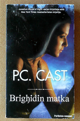 P.C. Cast: Brighidin matka / Valontuoja / Petetty