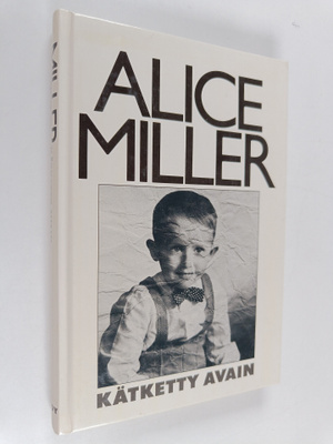 Alice Miller : Kätketty avain