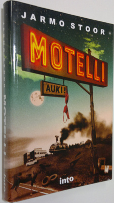 Jarmo Stoor : Motelli