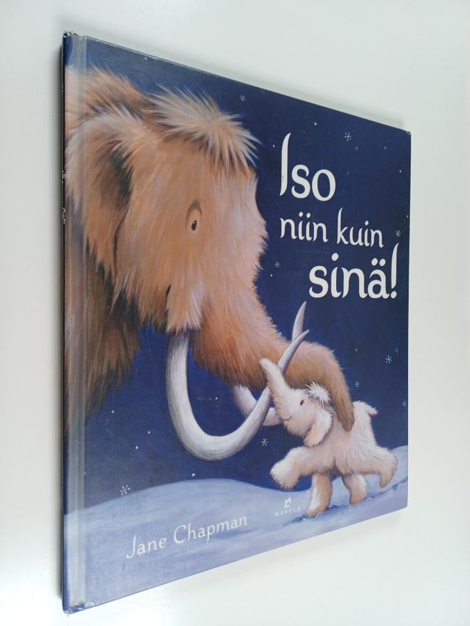 Jane Chapman : Iso niin kuin sinä!