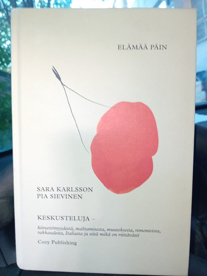 Karlsson - Sievinen : Elämää päin - keskusteluja ( SIS POSTI