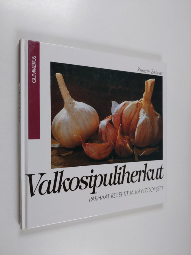 Renate Zeltner : Valkosipuliherkut : parhaat reseptit ja ...