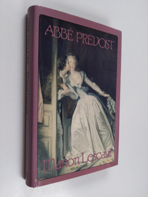 Abbe Prevost : Manon Lescaut