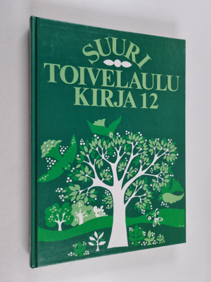 Heikki (toim.) Uusitalo : Suuri toivelaulukirja 12
