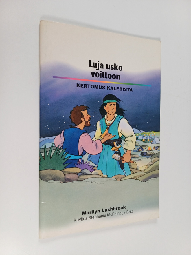 Marilyn Lashbrook : Luja usko voittoon : kertomus Kalebista