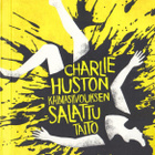 Charlie Huston: Kalmasiivouksen salattu taito (Like 2013) - pikkukuva 1