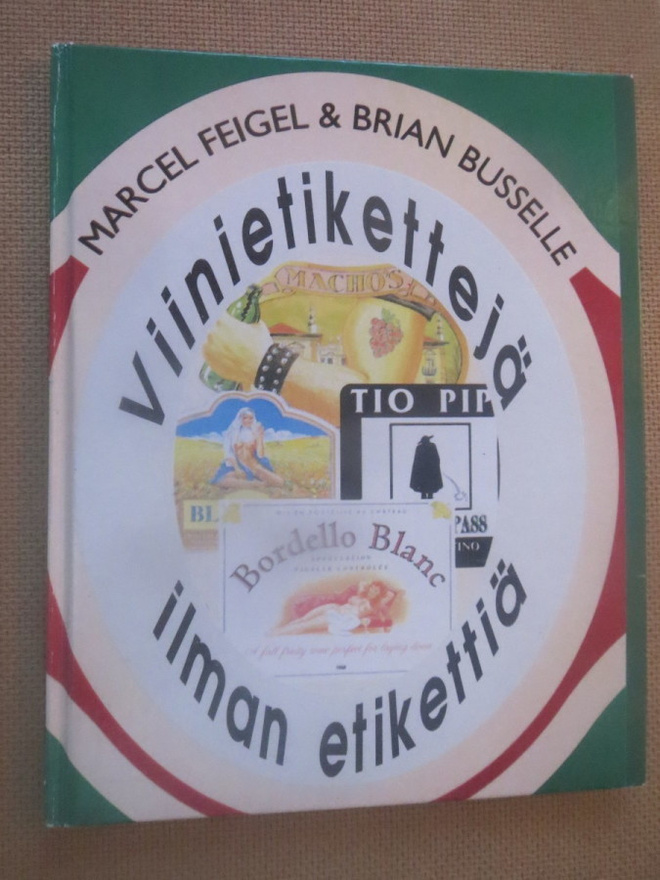 Feigel & Busselle: Viinietikettejä ilman etikettiä