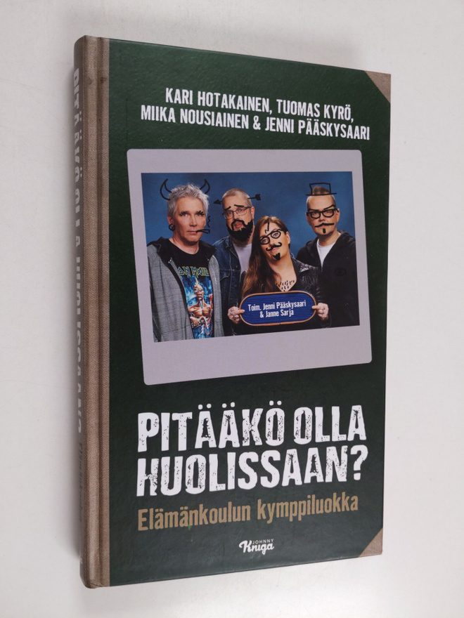 Tuomas Kyrö ym. : Pitääkö olla huolissaan? : elämänkoulun...