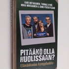 Tuomas Kyrö ym. : Pitääkö olla huolissaan? : elämänkoulun... - pikkukuva 1