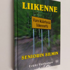 Erkki Vanhanen : Liikenne seniorin silmin - pikkukuva 1
