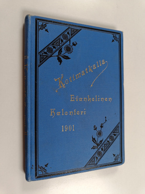 Kotimatkalla : Evankelinen kalenteri vuodelle 1901