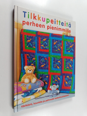 Rosemary (toim.) Wilkinson : Tilkkupeitteitä perheen pien...