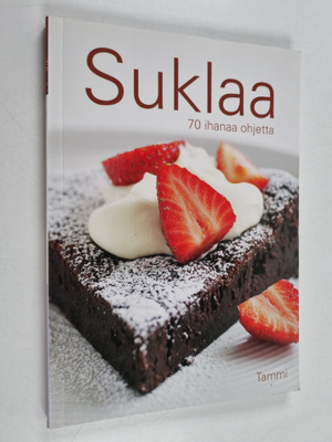 Suklaa : 70 ihanaa ohjetta