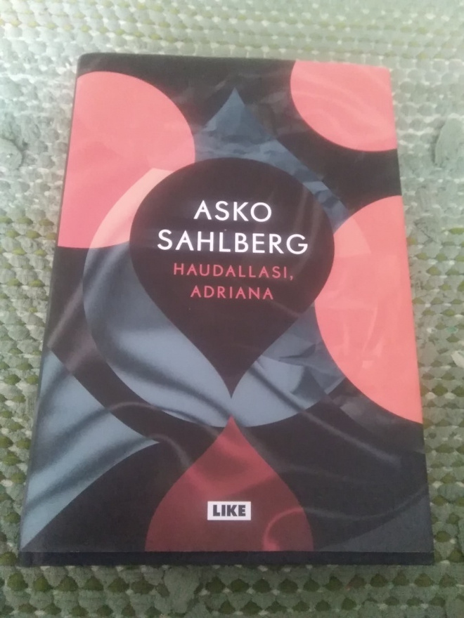 Asko Sahlberg: Haudallasi, Adriana
