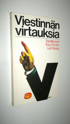 Erja (toim.) Erholm : Viestinnän virtauksia