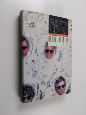 Harry Forsblom : Ristilukki ja kumppanit