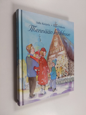 Salla Korpela : Mennään kirkkoon