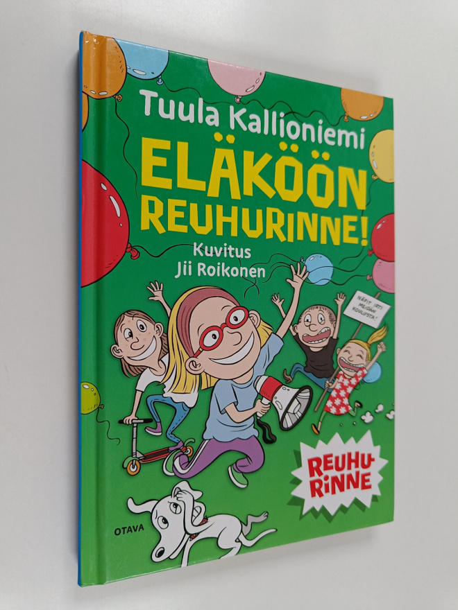 Tuula Kallioniemi : Eläköön Reuhurinne!