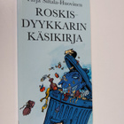 Tarja Siltala-Huovinen : Roskisdyykkarin käsikirja - pikkukuva 1