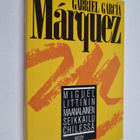 Gabriel Garcia Marquez : Miguel Littinin maanalainen seik... - pikkukuva 1