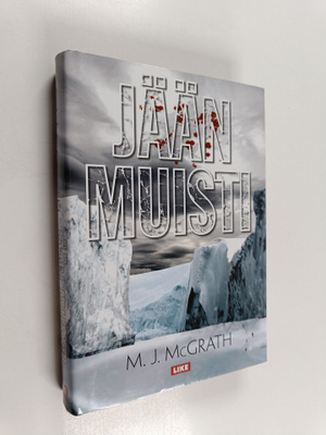 M. J. McGrath : Jään muisti
