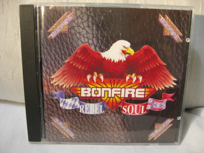 Bonfire: Rebel Soul CD.