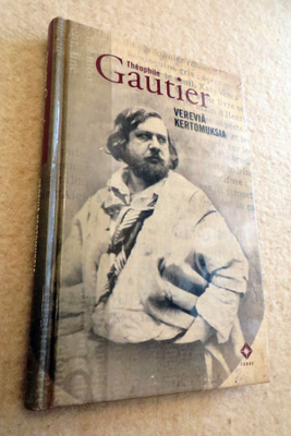 Theophile Gautier: VEREVIÄ KERTOMUKSIA