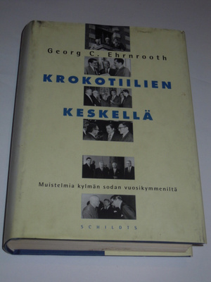 Georg C. Ehrnrooth : Krokotiilien keskellä