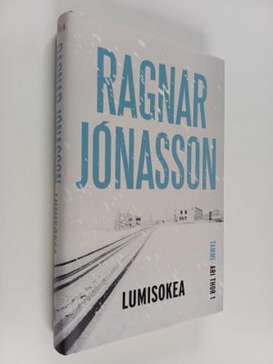 Ragnar Jonasson : Lumisokea
