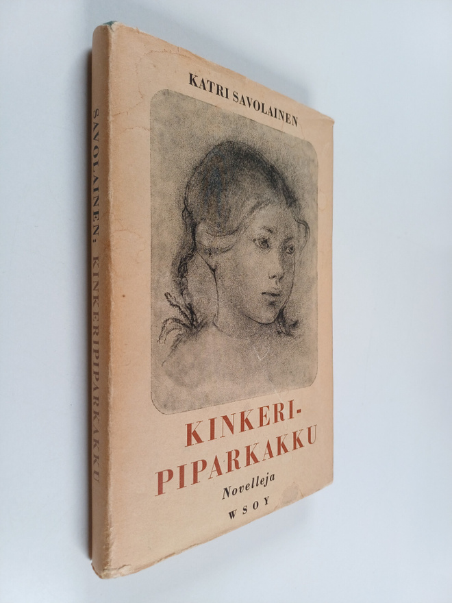 Katri Savolainen : Kinkeripiparkakku : novelleja
