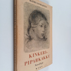 Katri Savolainen : Kinkeripiparkakku : novelleja - pikkukuva 1