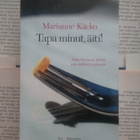Marianne Käcko - Tapa minut, äiti! (pokkari) - pikkukuva 1