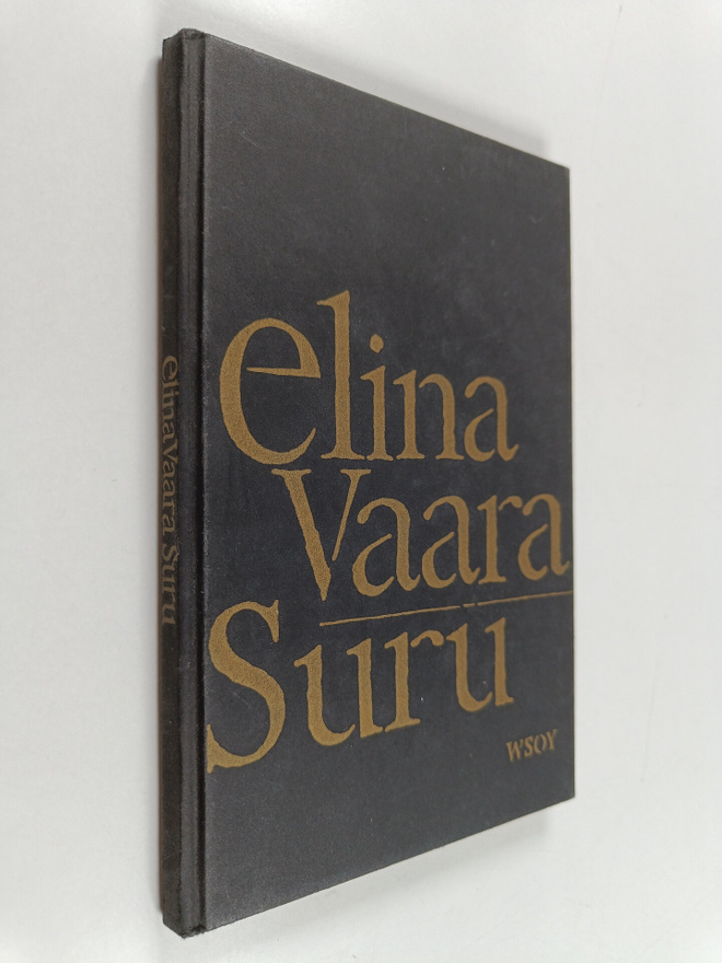 Elina Vaara : Suru : runoja