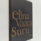 Elina Vaara : Suru : runoja - pikkukuva 1