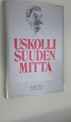 Aleksander Bek : Uskollisuuden mitta