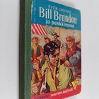 Sven Ingvar : Bill Brandon ja pankkirosvot : seikkailurom... - pikkukuva 1
