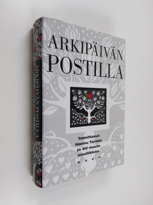 Arkipäivän postilla, eli, Yksinäisen päivän tunnussanat